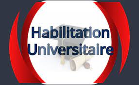 Ouverture de la cinquième session de candidature en vue de l’obtention de l’habilitation universitaire